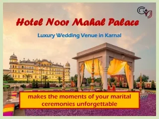 Hotel Noor Mahal Palace Karnal | Wedding Resorts in Karnal
