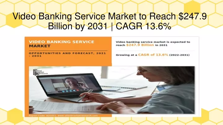 video banking service market to reach 247 9 billion by 2031 cagr 13 6