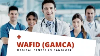 Gamca Medical Appointment in Banglore | Gamca Medical