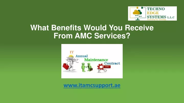 what benefits would you receive from amc services