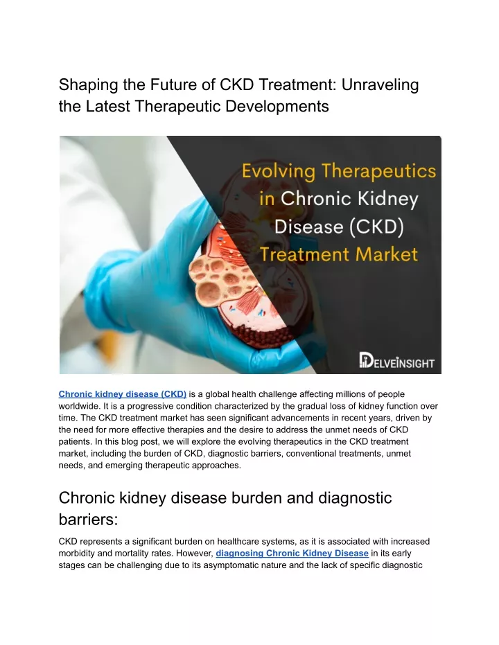 shaping the future of ckd treatment unraveling