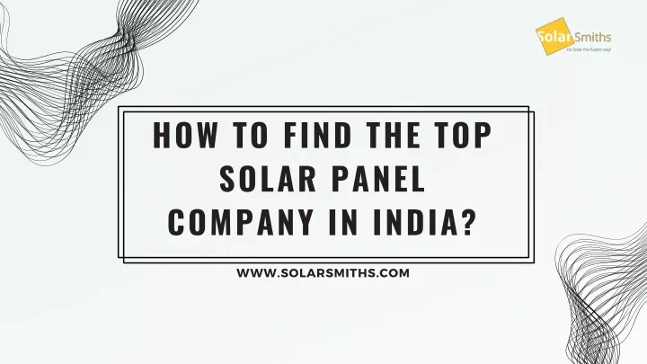 how to find the top solar panel company in india