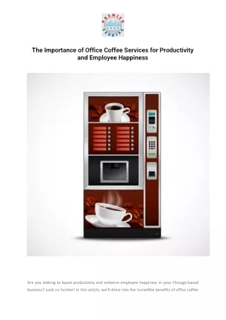 The Importance of Office Coffee Services for Productivity and Employee Happiness