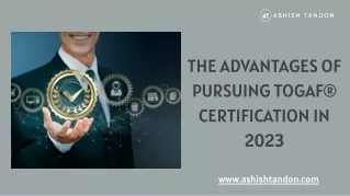 the advantages of pursuing togaf certification