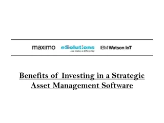 Benefits of Investing in a Strategic Asset Management Software