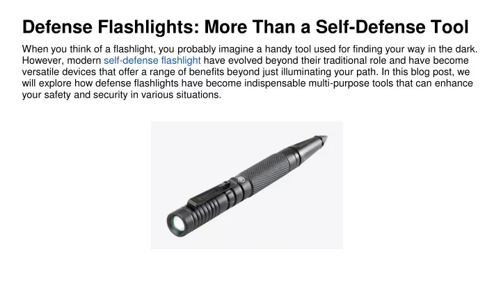 defense flashlights more than a self defense tool