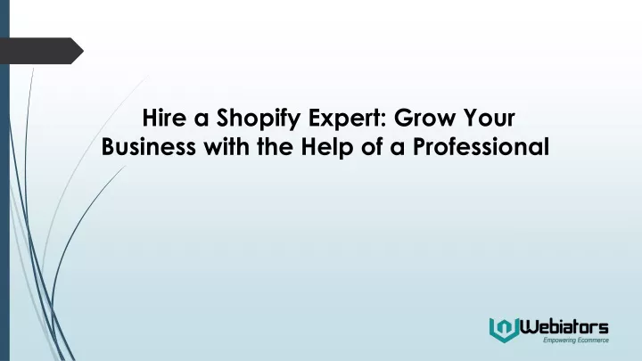 hire a shopify expert grow your business with the help of a professional