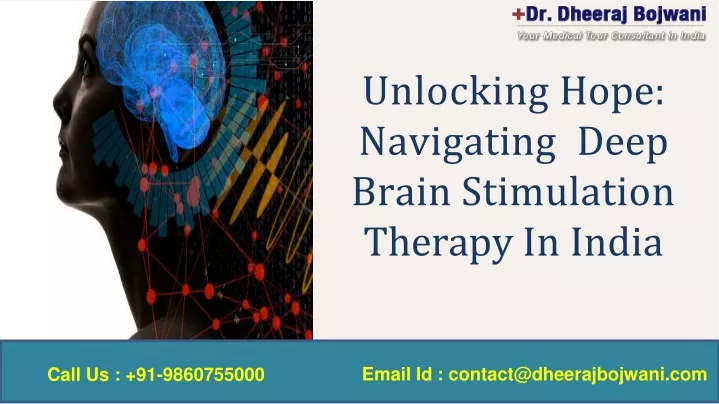 unlocking hope navigating deep brain stimulation therapy in india