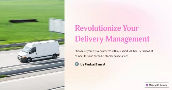 revolutionize your delivery management