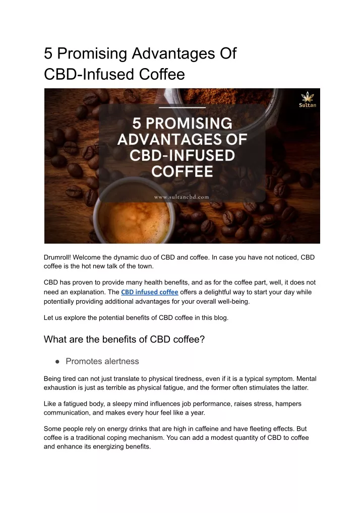 5 promising advantages of cbd infused coffee