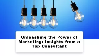 Unleashing the Power of Marketing: Insights from a Top Consultant