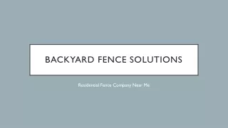 Residential Fence Company Near Me | Backyardfencesolutions.net