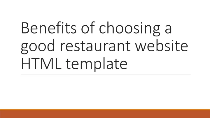 benefits of choosing a good restaurant website html template