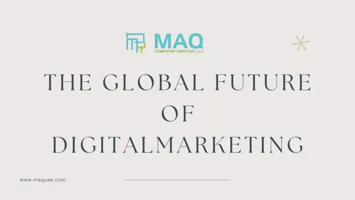 the global future of digitalmarketing
