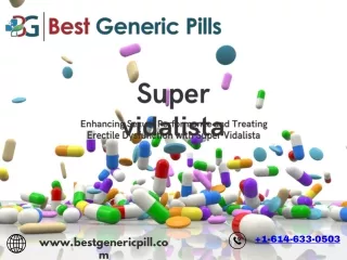 Super Vidalista: Unleashing Enhanced Performance and Lasting Satisfaction