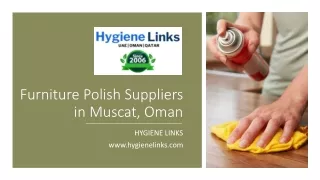 Furniture Polish Suppliers in Muscat, Oman_