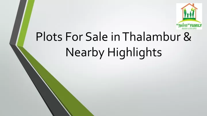 plots for sale in thalambur nearby highlights