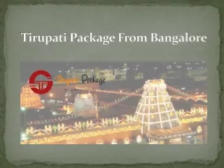 Tirupati Trip from Bangalore