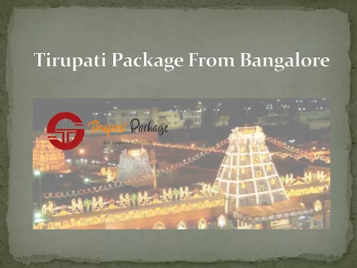 tirupati package from bangalore