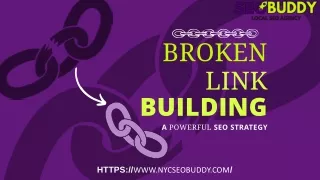 Broken Link building: A powerful SEO Strategy ppt