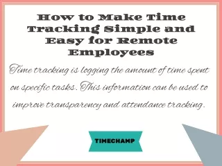 How to Make Time Tracking Simple and Easy for Remote Employees