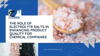 The Role of Electrolyte Salts in Enhancing Product Quality for Chemical Companies