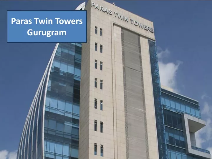 paras twin towers gurugram