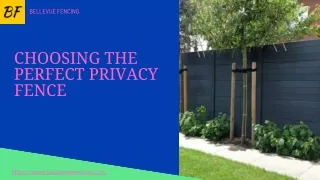 CHOOSING THE PERFECT PRIVACY FENCE - Bellevue Fencing