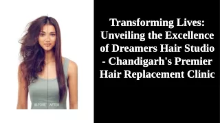 Best Hair Replacement Clinic in Chandigarh | Dreamers Hair Studio