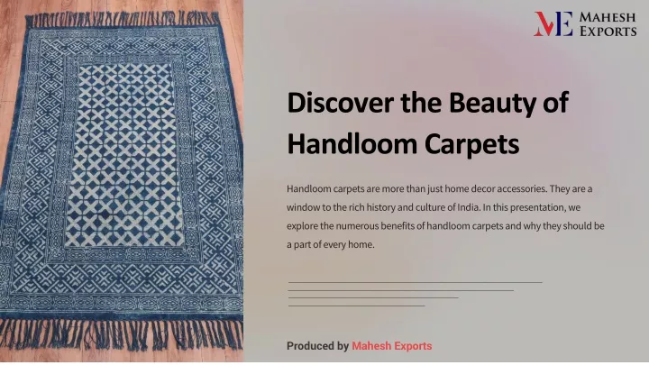 discover the beauty of handloom carpets