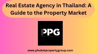 Real Estate Agency in Thailand A Guide to the Property Market