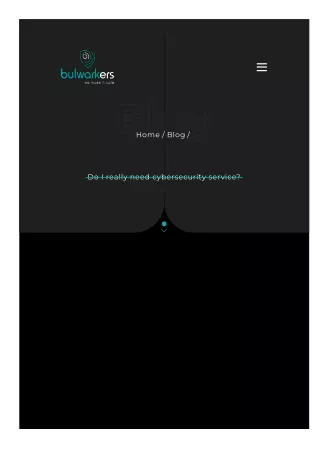 Do I really need cybersecurity service