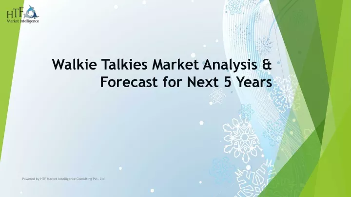 walkie talkies market analysis forecast for next 5 years
