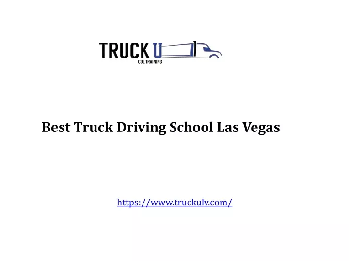 best truck driving school las vegas