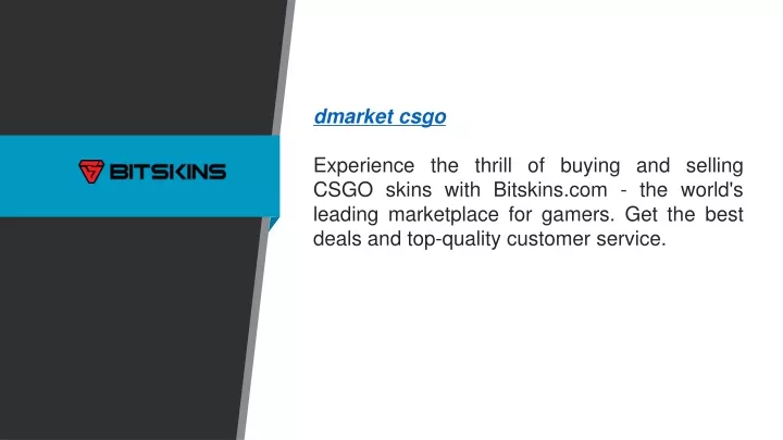 dmarket csgo experience the thrill of buying