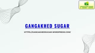 World class sugar mill : Gangakhed Sugar