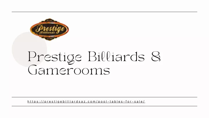 prestige billiards gamerooms