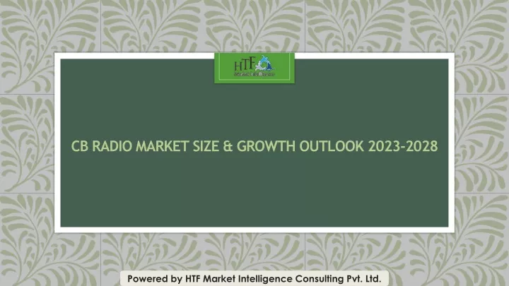 cb radio market size growth outlook 2023 2028