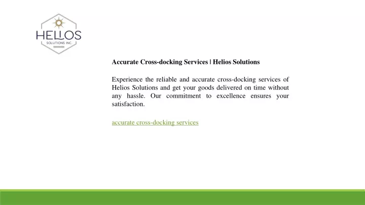 accurate cross docking services helios solutions