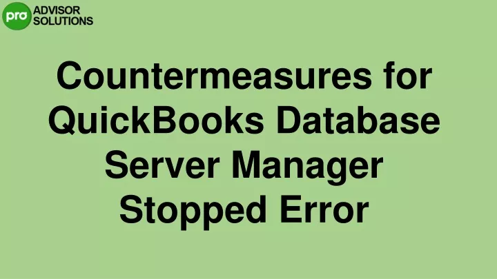 countermeasures for quickbooks database server