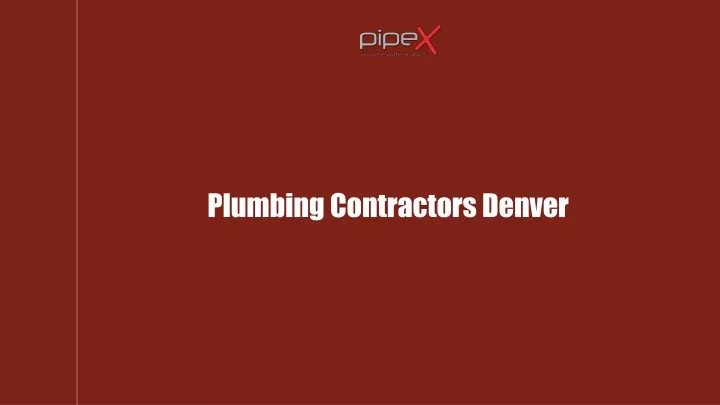 plumbing contractors denver