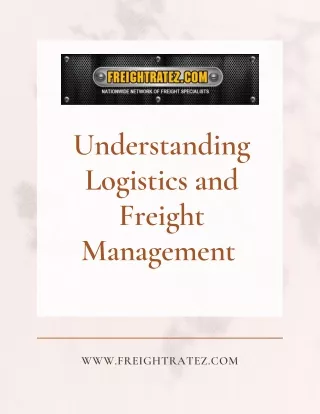 Logistics and Freight Management - An Essential Requirement For Businesses!
