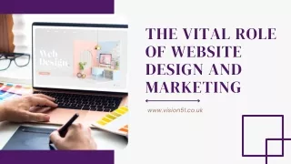 the vital role of website design and marketing