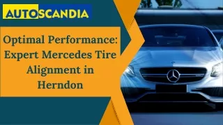 Optimal Performance Expert Mercedes Tire Alignment in Herndon