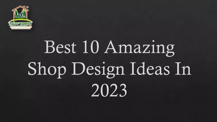 Best 10 Amazing Shop Design Ideas In 2023 N 