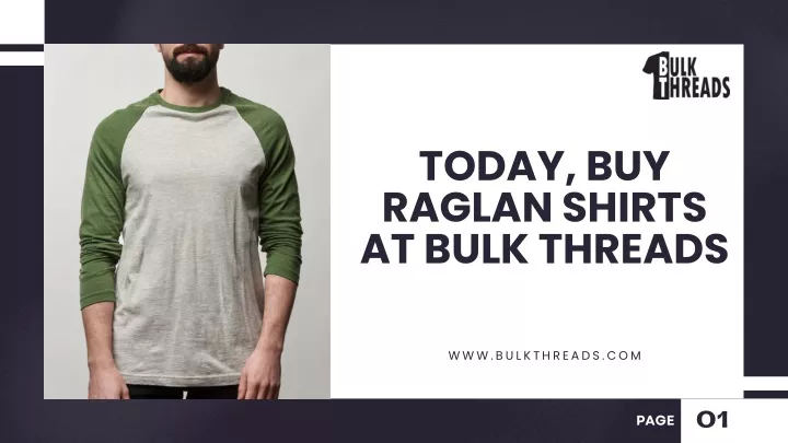 today buy raglan shirts at bulk threads