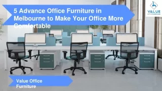 5 Advance Office Furniture in Melbourne to Make Your Office More Comfortable | V