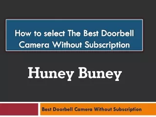 How to select The Best Doorbell Camera Without Subscription
