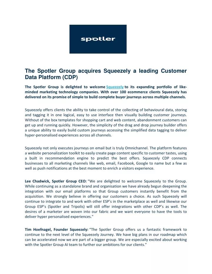 the spotler group acquires squeezely a leading