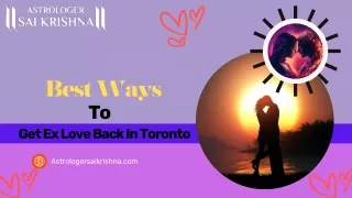 Best Ways To Get Ex Love Back In Toronto